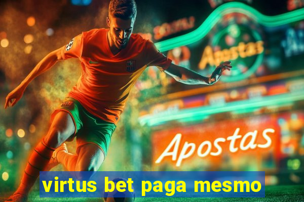 virtus bet paga mesmo